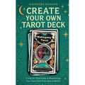 Create Your Own Tarot Deck - Paperback